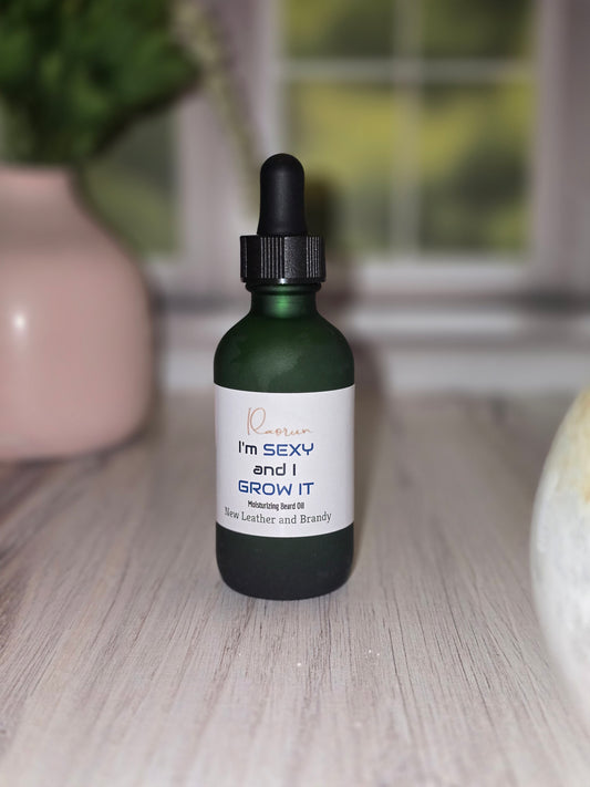 I'm Sexy and I Grow It Beard Oil
