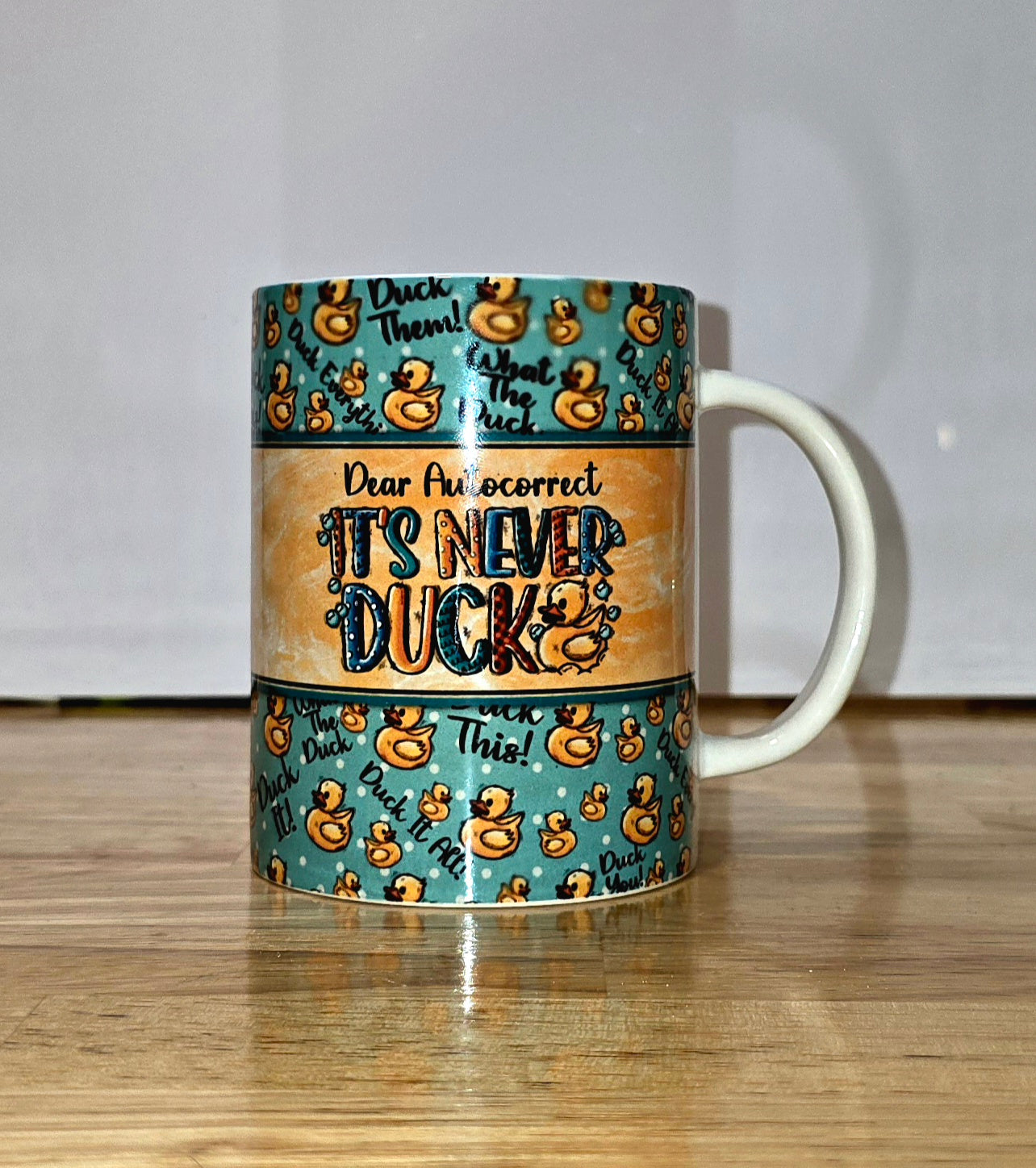 "Dear Autocorrect", It's Never "Duck" Mug