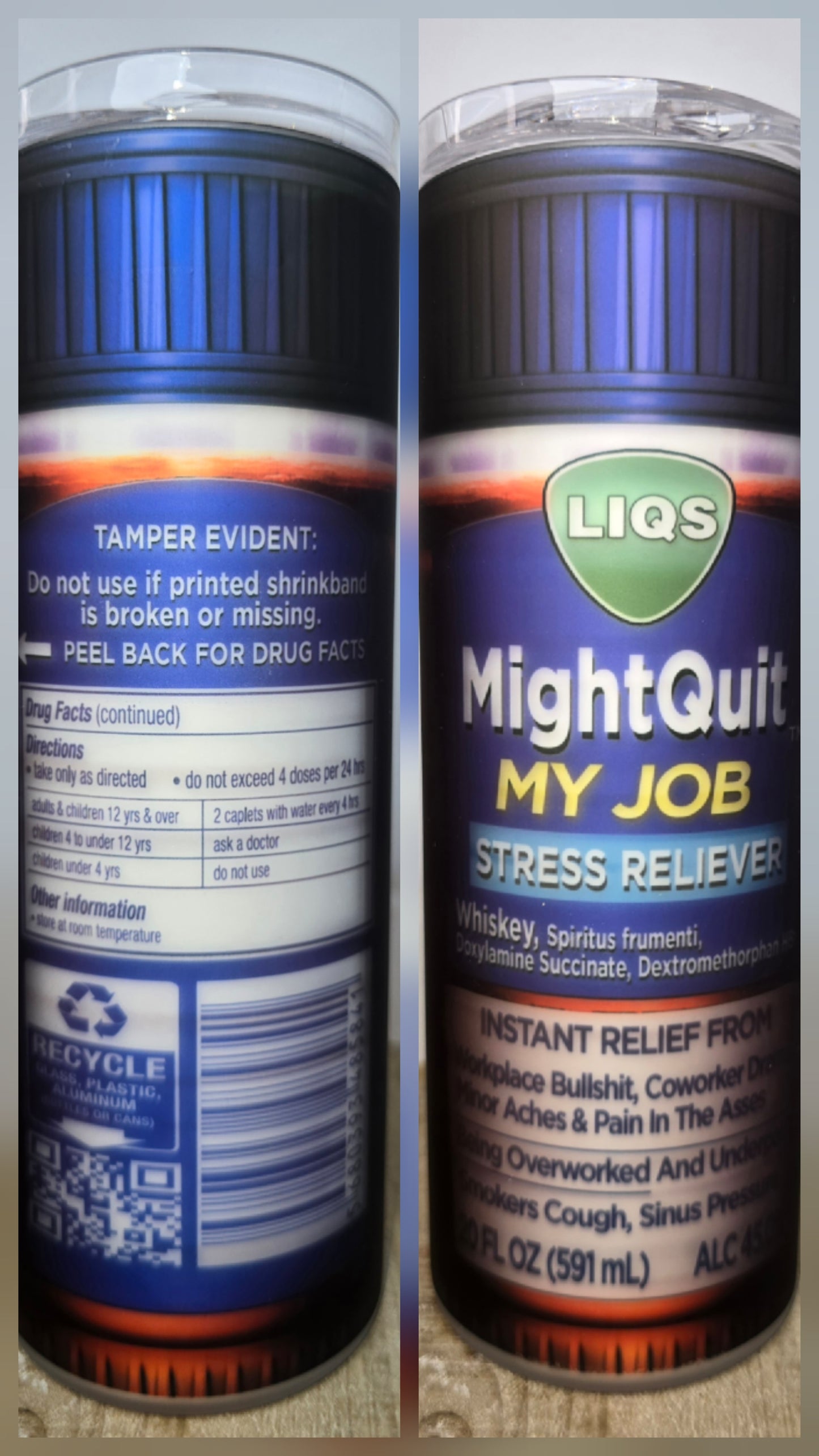 Might Quit My Job... 20 oz